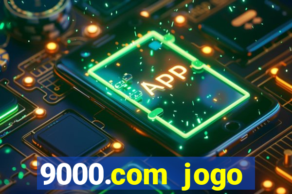 9000.com jogo cassino baixar